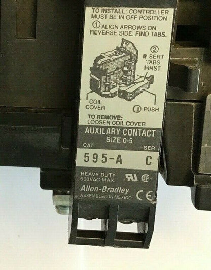 ALLEN-BRADLEY 509-BO*-E1+ SIZE 1 STARTER 120 V COIL  W/592-EECC W/595-A SER.C