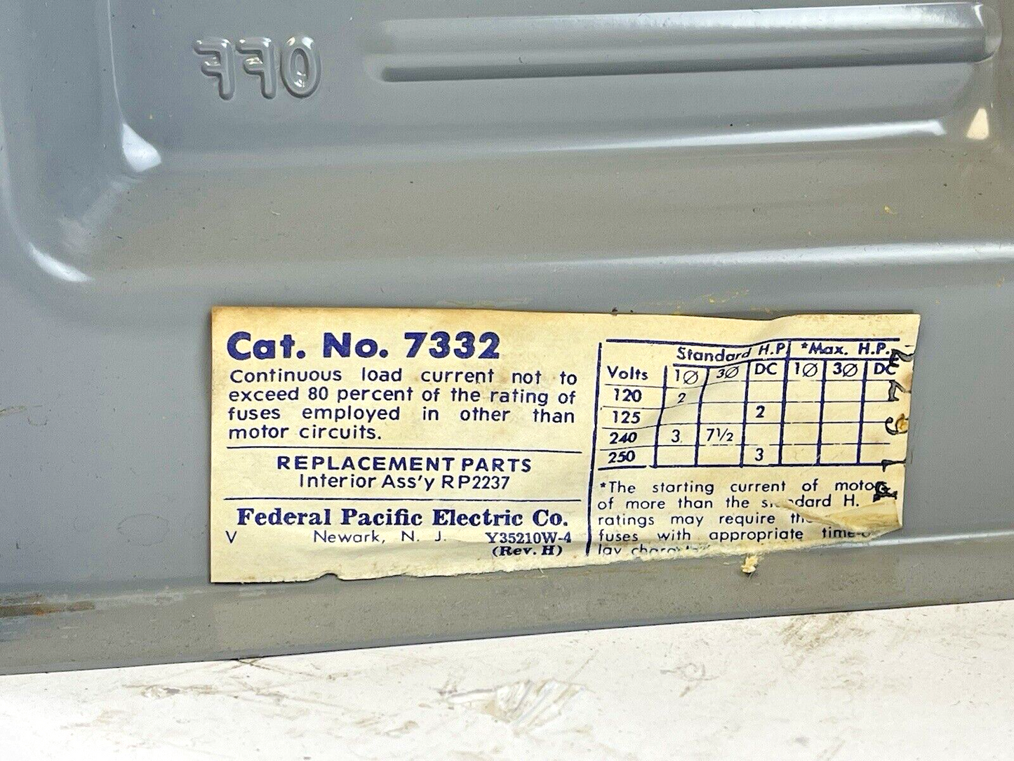 FEDERAL PACIFIC - 7332 - ENCLOSED SWITCH - 30 AMP, 3 POLE, 240 VAC, NEMA TYPE 1