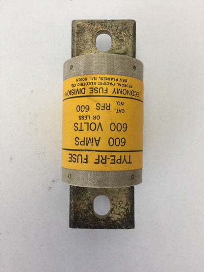 ECONOMY FUSE RFS 600 TYPE-RF FUSE 600 AMP 600 VOLTS FEDERAL PACIFIC ELECTRIC