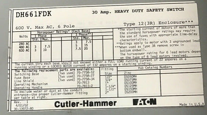 CUTLER HAMMER DH661FDK HEAVY DUTY 30AMP 600V 6POLE FUSIBLE DUSTTIGHT TYPE 12