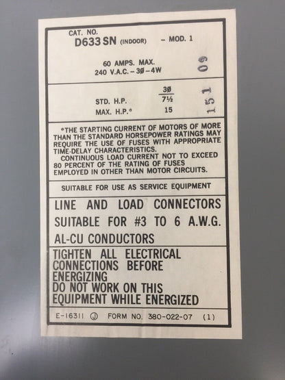 SYLVANIA D633SN FUSIBLE SAFETY SWITCH 60A 240VAC 3 POLE NEMA 1 SURFACE ENCLOSURE