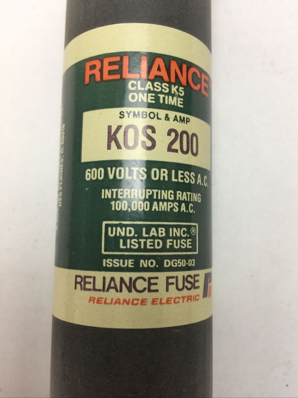 RELIANCE KOS200 CLASS K5 ONE TIME FUSE 200AMP 600VAC