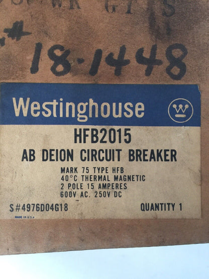 WESTINGHOUSE HFB2015 AB DE-ION CIRCUIT BREAKER 15AMP 600VAC 250VDC 2P 4976D04G18
