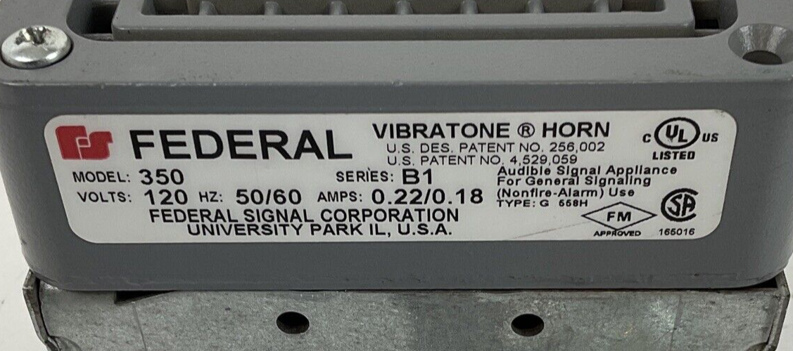 FEDERAL 350 VIBRATONE HORN SER.B1 120V 50/60 0.22/0.18A STEEL BASE