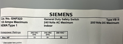 SIEMENS GNF323 TYPE VB II 100A 240VAC 30HP 250VDC 20HP NEMA TYPE 1 NON-FUSIBLE