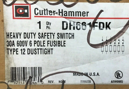 CUTLER HAMMER DH661FDK HEAVY DUTY 30AMP 600V 6POLE FUSIBLE DUSTTIGHT TYPE 12