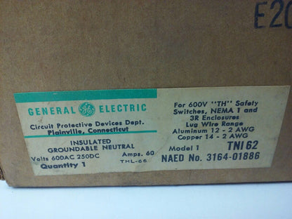 GE TNI62 MOD.1 INSULATED GROUNDABLE NEUTRAL 600V, 60A, NEMA 1& 3R (LOT OF 2)