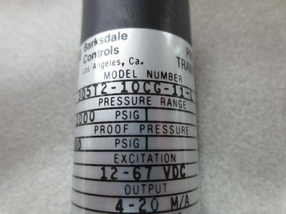 BARKSDALE 305T2-10CG-11-L PRESSURE TRANSDUCER RANGE 0-1000psig 12-67VDC 4-20mA