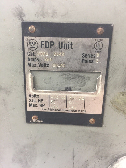 WESTINGHOUSE FDPS364R PANEL BOARD SWITCH 200 AMP 600 VAC 3 POLE SER B CSS-R 200A