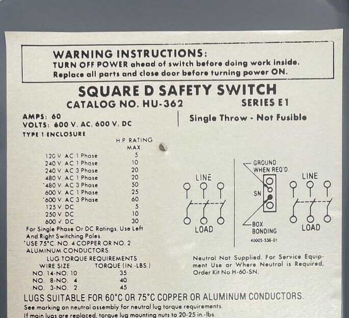 SQUARE D HU-362 NON-FUSIBLE SAFETY SWITCH 600V 60AMP 3POLE 60HP SERIES E1