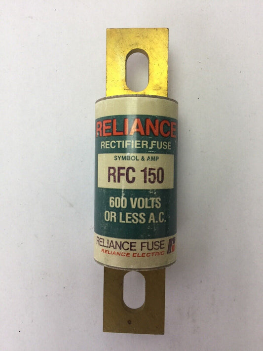 RELIANCE RFC150 FECTIFIER FUSE 150AMP 600VAC