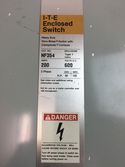 ITE NF354 VACU-BREAK SWITCH WITH CLAMPMATIC CONTACTS 200 AMP 600 VAC