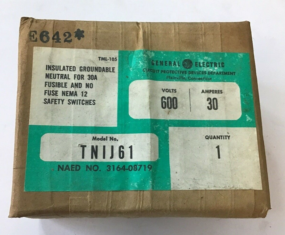 GENERAL ELECTRIC TNIJ61 INSULATED GROUNDABLE NEUTRAL 600V 30 AMP