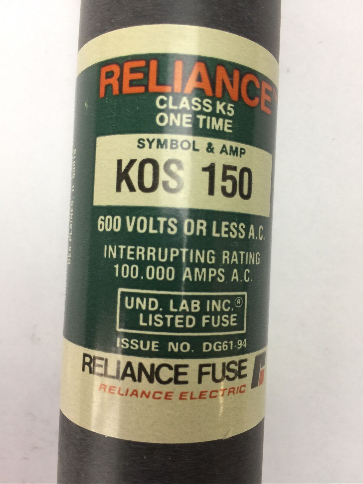 RELIANCE KOS150 CLASS K5 ONE TIME FUSE 150AMP 600VAC