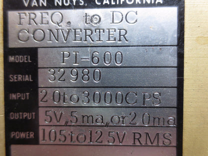 ANADEX INSTRUMENTS, INC. PI-600 FREQUENCY to DC CONVERTER 5V, 5mA, 20mA OUTPUT