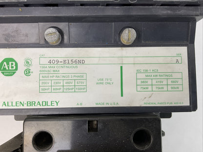 ALLEN BRADLEY 409-E156ND STARTER 600VAC 156A SER A COIL 115-120V 60HZ