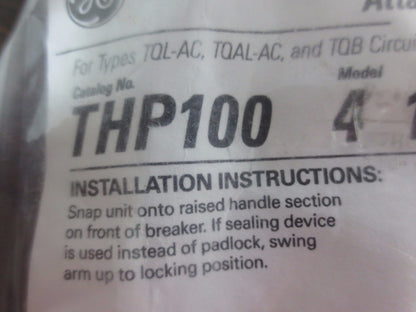 GE THP100 MODEL 4 - HANDLE PADLOCKING ATTACHMENT - for TQL-AC, TQAL-AC, TQB