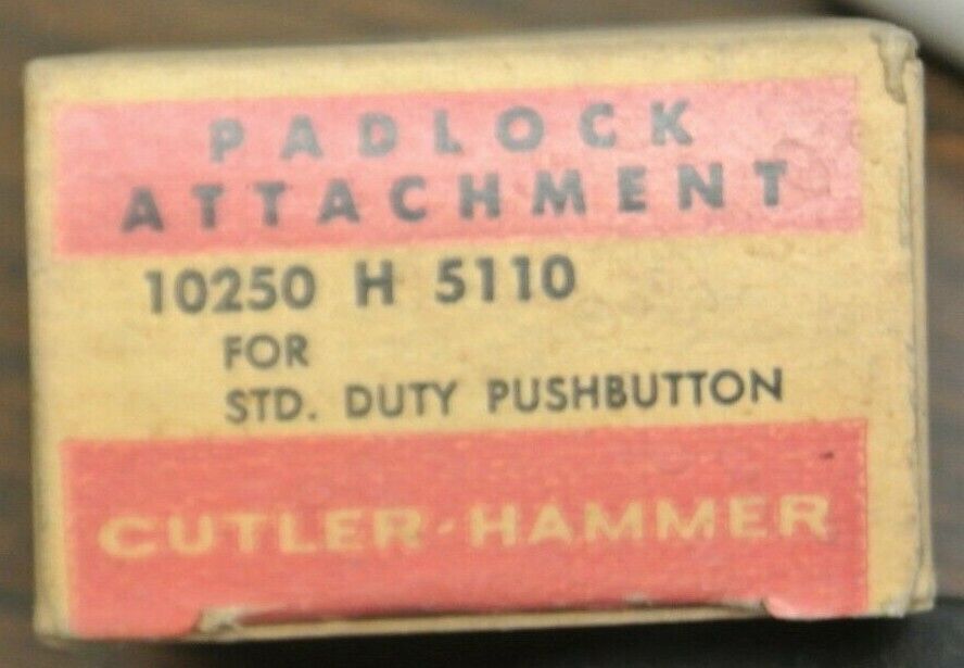 CUTLER-HAMMER 10250H5110 PADLOCK ATTACHMENT for PUSHBUTTON / NEW SURPLUS