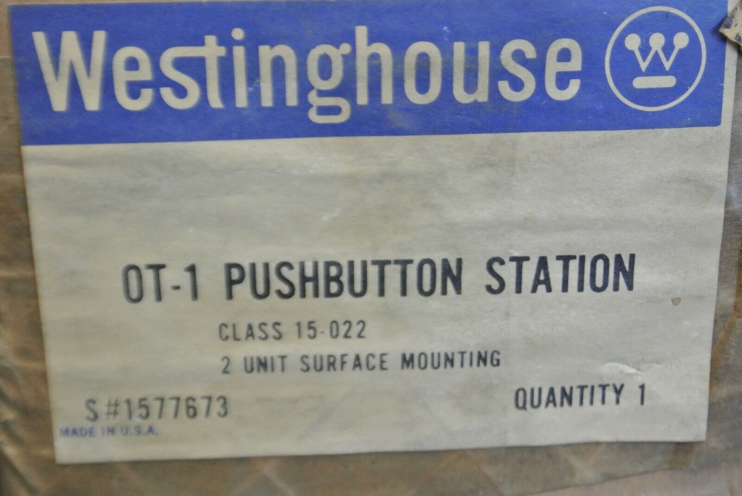 WESTINGHOUSE OT-1 / OILTIGHT HEAVY-DUTY PUSHBUTTON CONTROL STATION / NEW SURPLUS