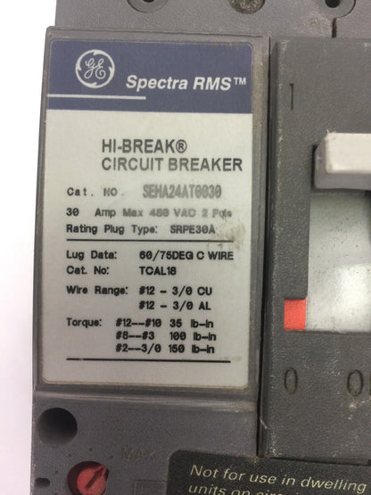 GE SEHA24AT0030 HI-BREAK CIRCUIT BREAKER 480VAC 30A 2P SPECTRA RMS  NO TRIP UNIT