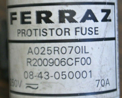 FERRAZ A025R070IL PROTISTOR FUSE / 250V / 70A / R200906CF00 / NEW SURPLUS