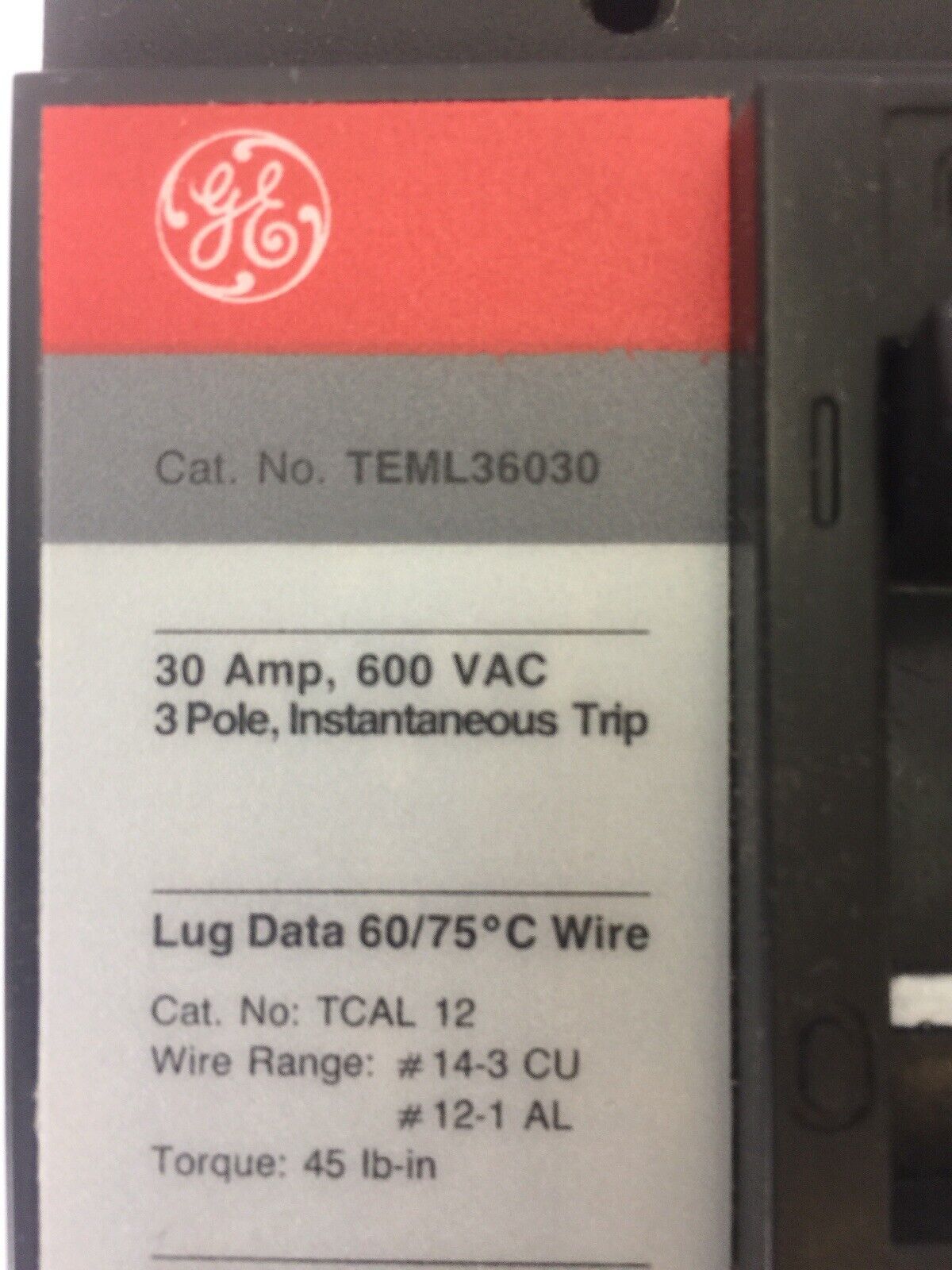 GE TEML36030 MAG-BREAK CIRCUIT BREAKER 600VAC 30AMP 3 POLE INSTANTANEOUS TRIP