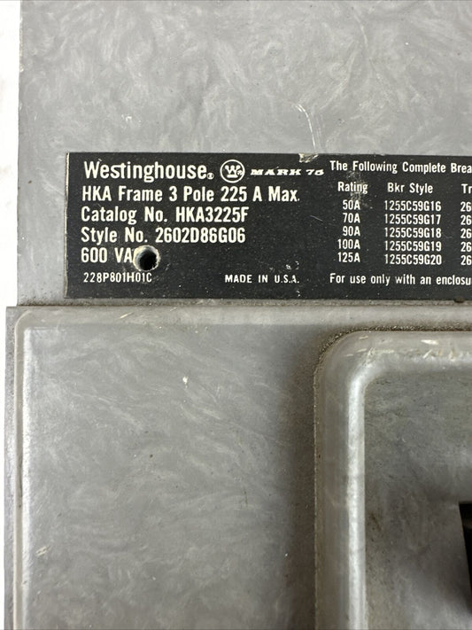 WESTINGHOUSE HKA3225F 600VAC 3P 225A FRAME 2602D86G06 CIRCUIT BREAKER TRIP 175A