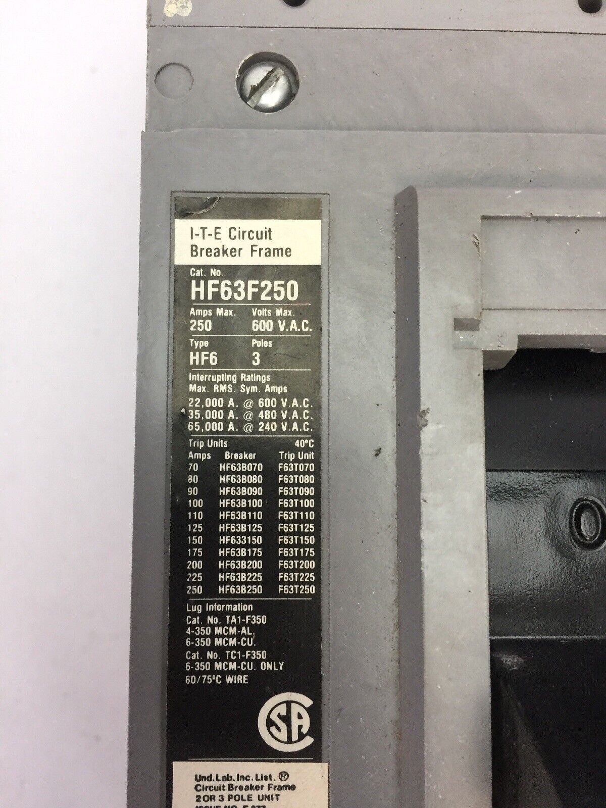 ITE HF63F250 CIRCUIT BREAKER 600 VAC 3 POLE 200 AMP TRIP MAG ADJ