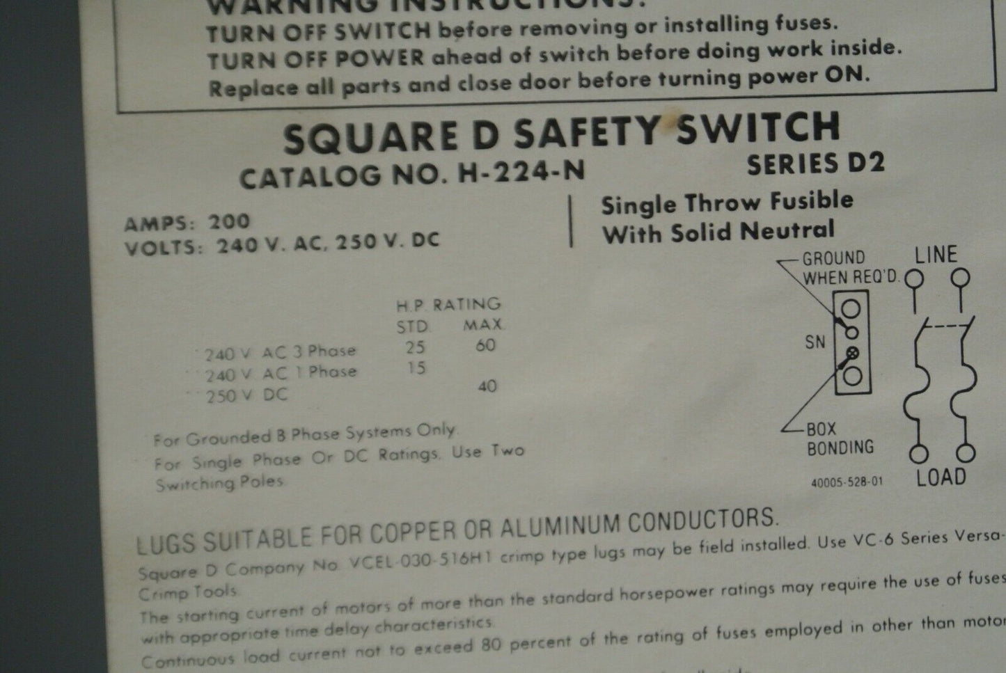 SQUARE D H224N FUSIBLE SAFETY SWITCH / 240V / 200A / H-224-N
