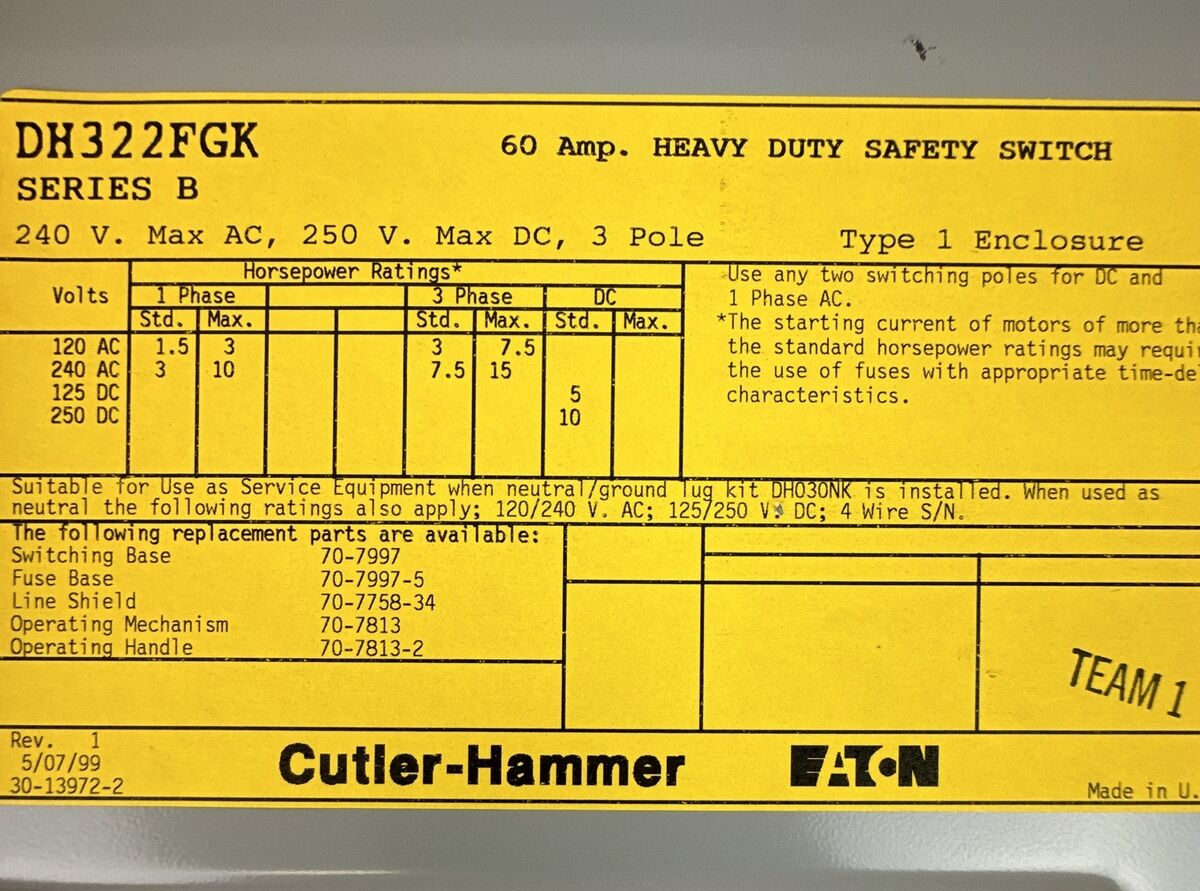 CUTLER HAMMER DH322FGK FUSIBLE SAFETY SWITCH 240VAC 3PH 15HP 250VDC 10HP 3P 60A