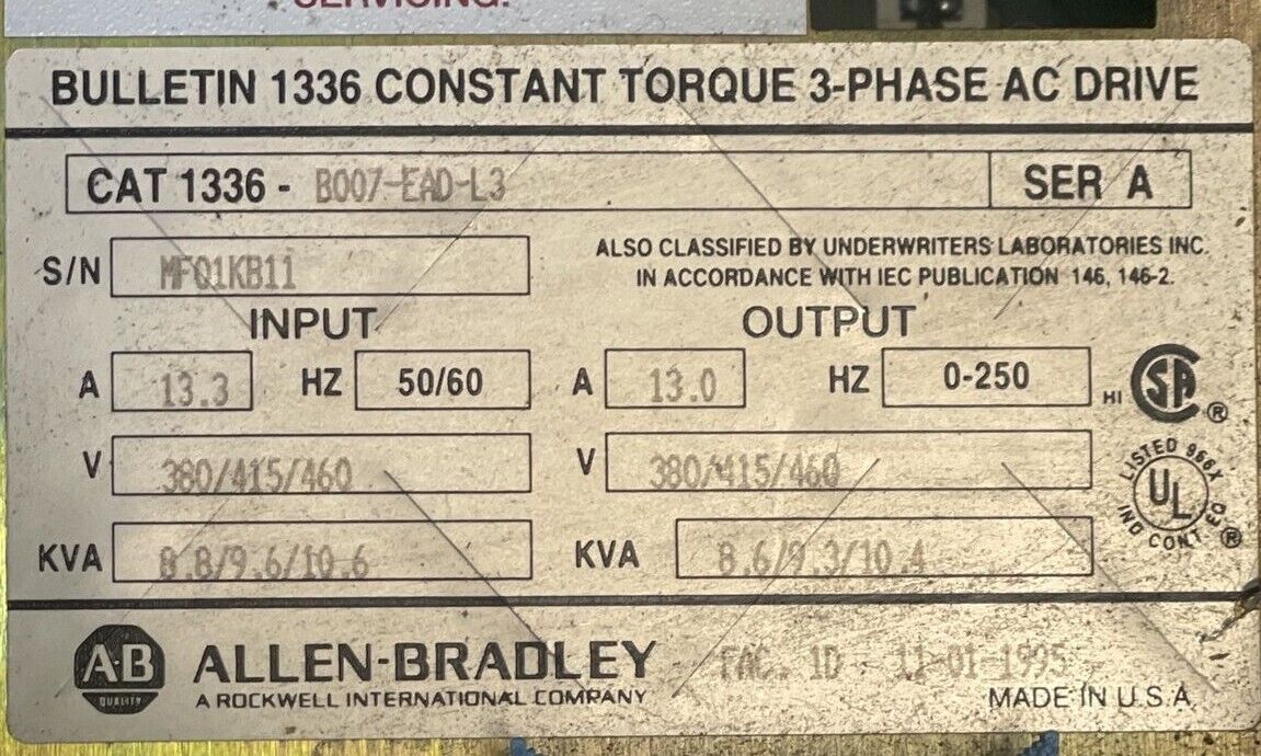 ALLEN BRADLEY 1336-B007-EAD-L3 AC DRIVE OUTPUT 8.6/9.3/10.4KVA 380/415/460VAC