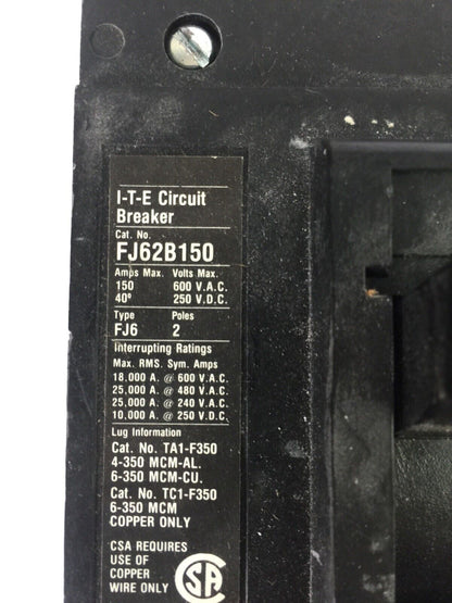 ITE SIEMENS FJ62B150 CIRCUIT BREAKER 600VAC 250VDC 150AMP 2POLE