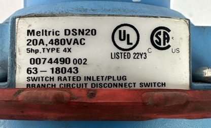 MELTRIC DSN20 20A 480VAC TYPE 4X 63-18043 SWITCH RATED INLET/PLUG BRANCH CIRCUIT