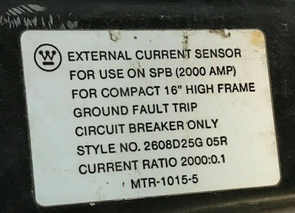 WESTINGHOUSE 2608D25G 05R EXTERNAL CURRENT SENSOR RATIO 2000:0.1