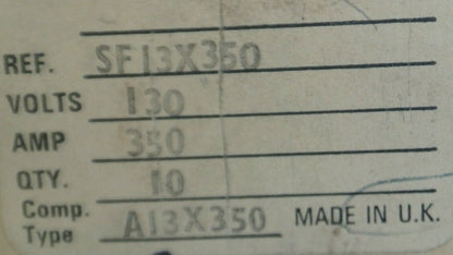 BOX of 10 / INTERNATIONAL RECTIFIER SF13X350 FUSE / 350A / 130V / NEW SURPLUS