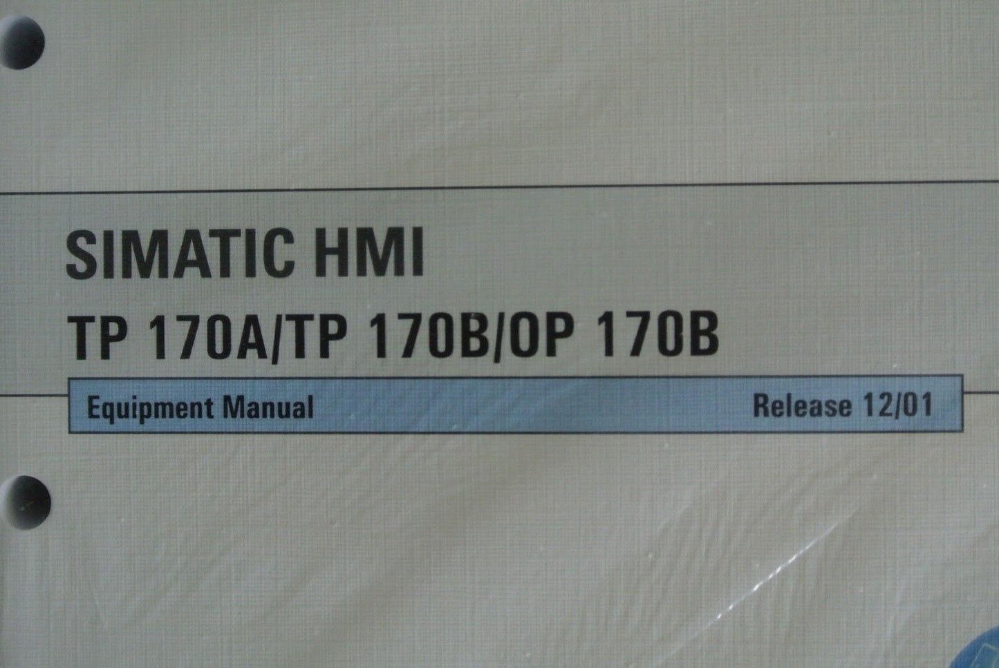 SIEMENS 6AV6591-1DC11-2AB0 SIMATIC HMI EQUIPMENT MANUAL TP170A/TP170B/OP170B NEW