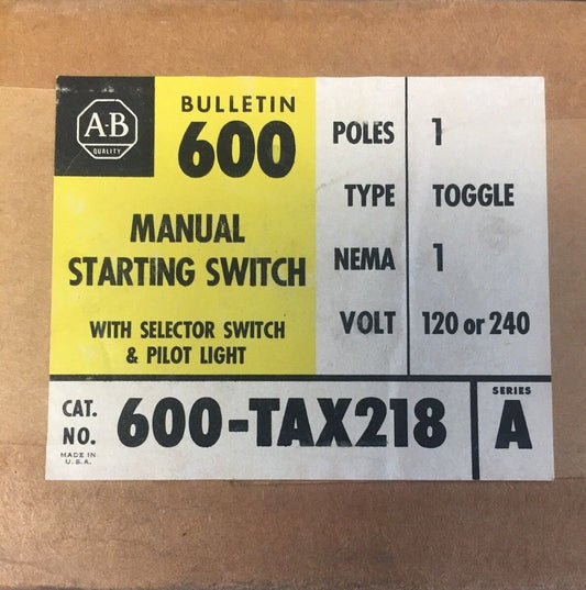 ALLEN BRADLEY 600-TAX218 MANUAL STARTING SWITCH W/ SELECTOR SWITCH & PILOT LIGHT