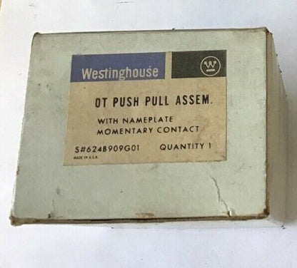 WESTINGHOUSE OT PUSH PULL ASSEMBLY MOMENTARY CONTACT 624B909G01