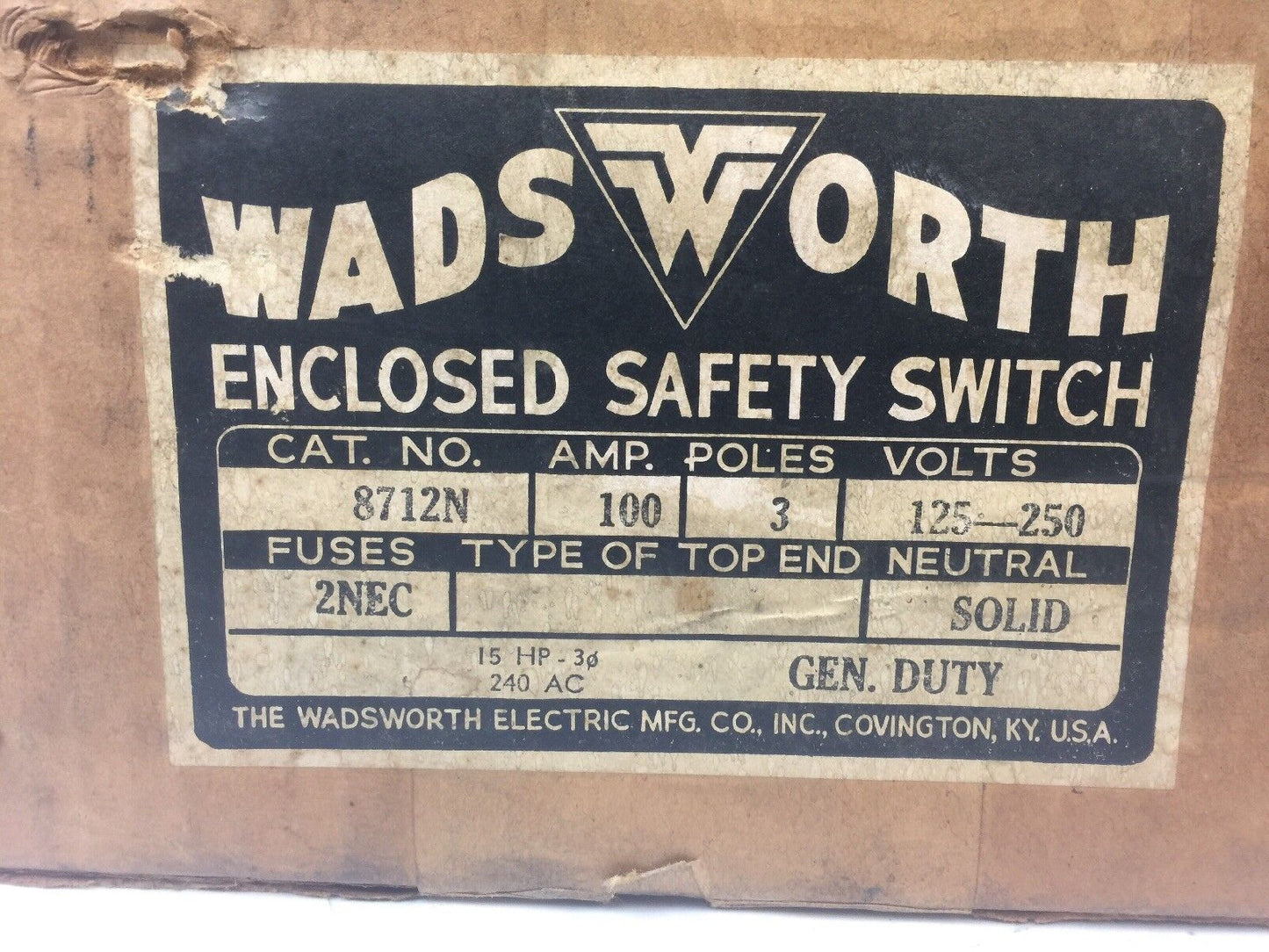 WADSWORTH 8712N ENCLOSED FUSIBLE SAFETY SWITCH 100A 240VAC 3 POLES AT-DE 100R