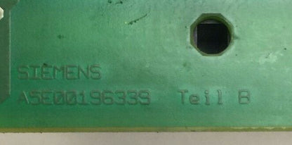 SIEMENS A5E00196339 TEIL B CIRCUIT BOARD