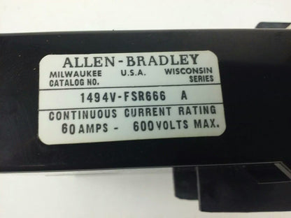 ALLEN BRADLEY 1494V-DR666 FUSIBLE DISCONNECT SWITCH,W/ 1494V-FSR666 & 1494V-DS60