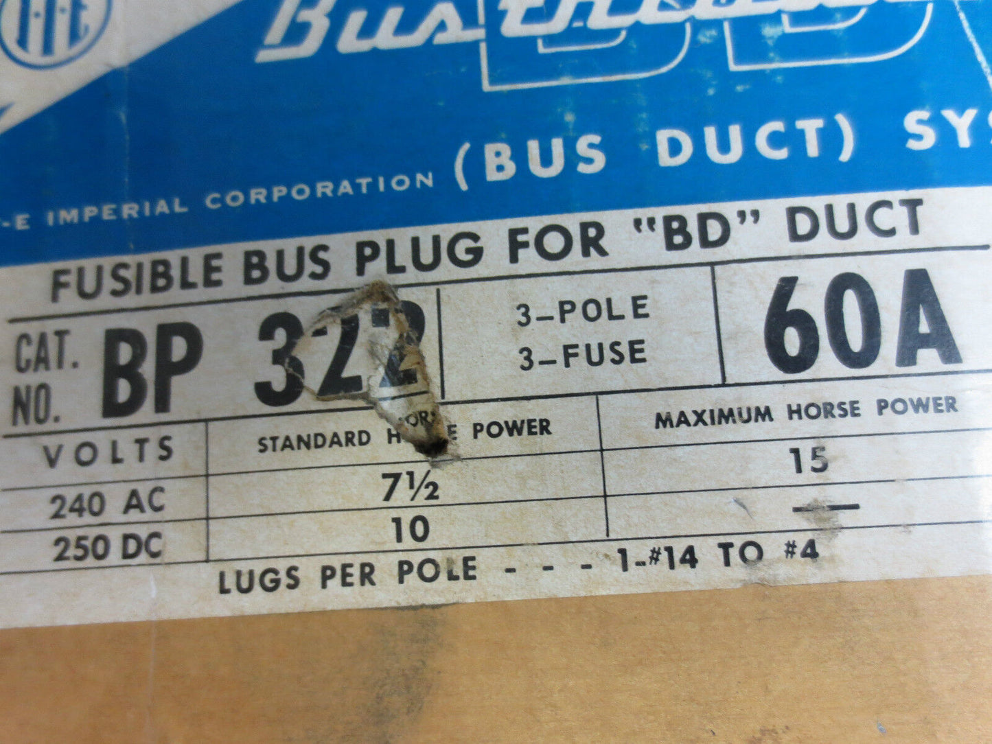 I-T-E BP322 FUSIBLE BUS PLUG - 60A, 240VAC, 3-POLE - NEW SURPLUS