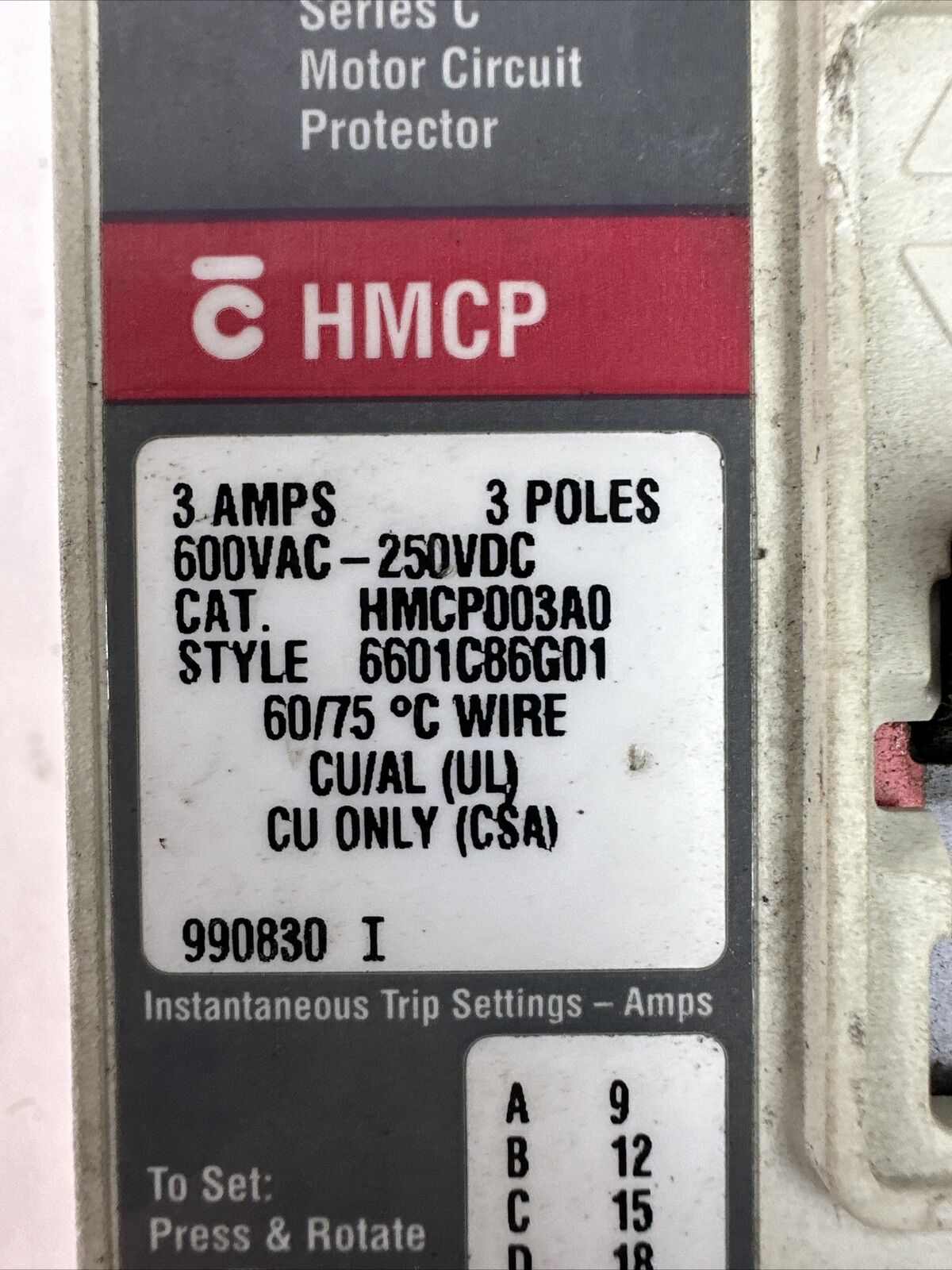 CUTLER HAMMER HMCP003A0 SER C 3POLE 3AMP 600VAC 250VDC 6601B86G01 MOTOR CIRCUIT