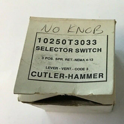 CUTLER HAMMER 10250T3033 SELECTOR SWITCH CODE3 3POS W/O KNOB