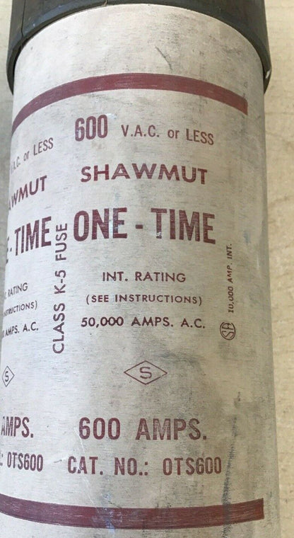 SHAWMUT OTS600 ONE-TIME FUSE 600VAC CLASS K-5 600A