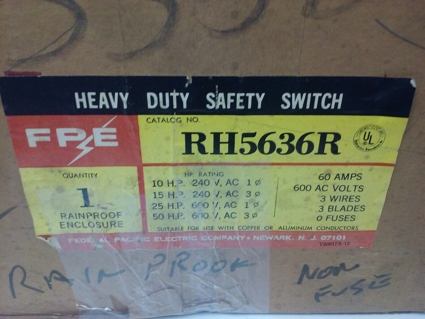 FPE RH5636R SAFETY SWITCH 3P, 60A, 600VAC, 3 WIRE, 3 BLADES, 50HP RAINPROOF