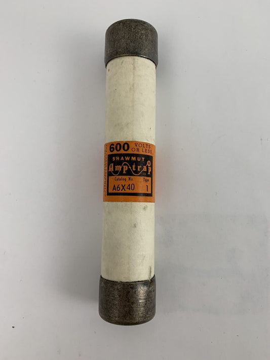 Shawmut Amp-trap A6X40 Type 1 40A 600V Fuse