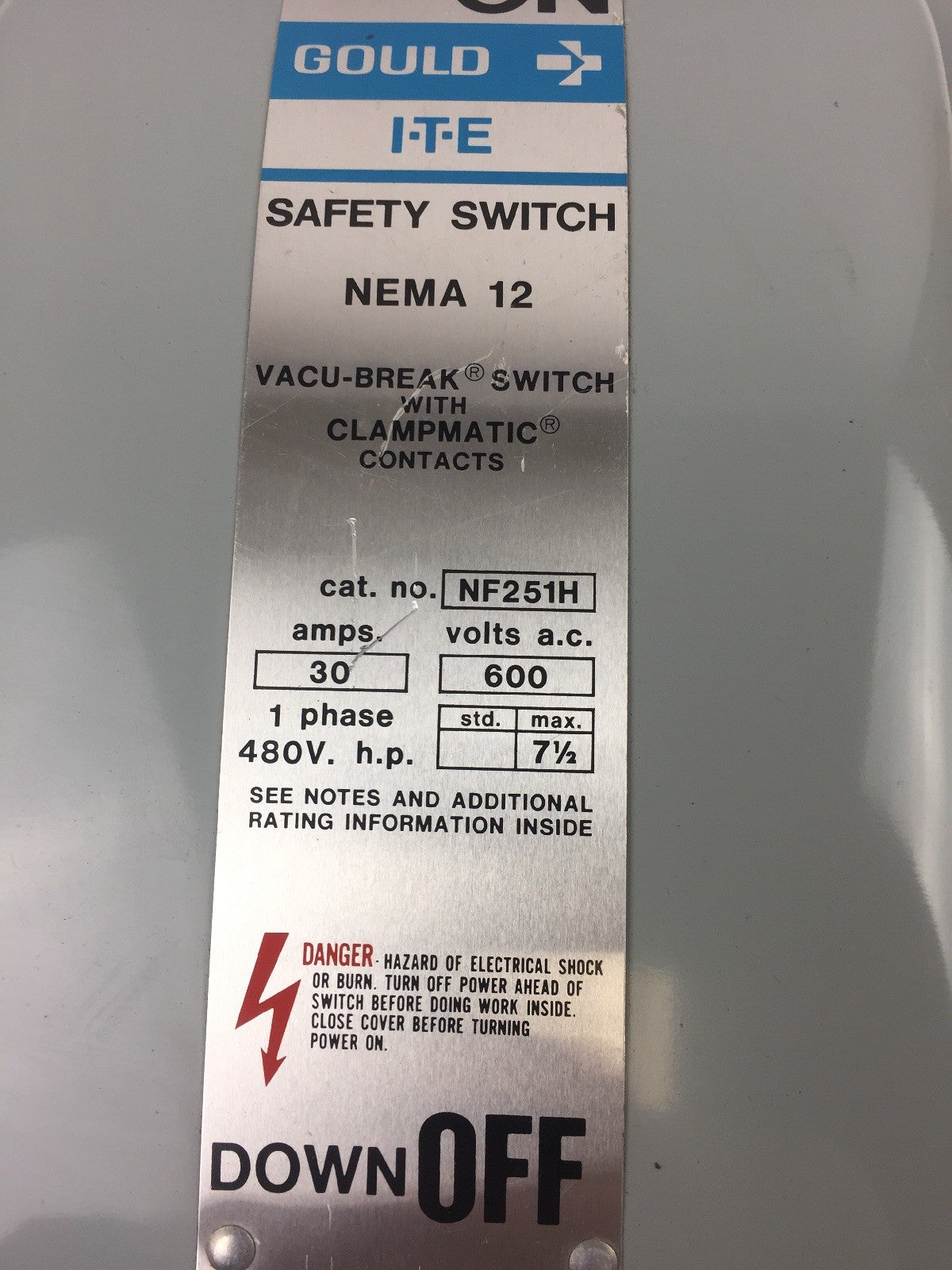 GOULD ITE NF251H VACU-BREAK SWITCH W/CLAMPMATIC CONTACTS 600 VAC 30 AMP 1 PHASE