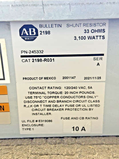 ALLEN-BRADLEY - 2198-R031 SER. A - SHUNT RESISTOR - 33 OHMS, 3100 W, 240 VAC, 5A