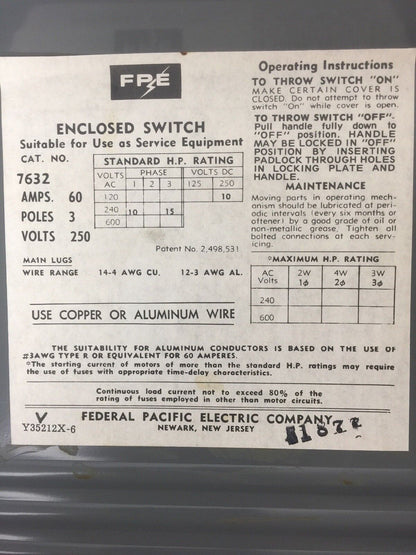 FPE 7632 TYPE LD SAFETY SWITCH 60AMP 250VDC 240VAC 3 POLE 10-15HP